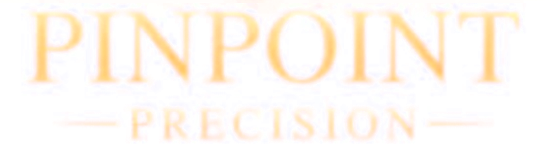 Pinpoint Precision